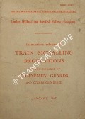 Book cover of Instructions relating to Train Signalling Regulations for the Guidance of Enginemen, Guards and others concerned - January 1947 by London Midland & Scottish Railway